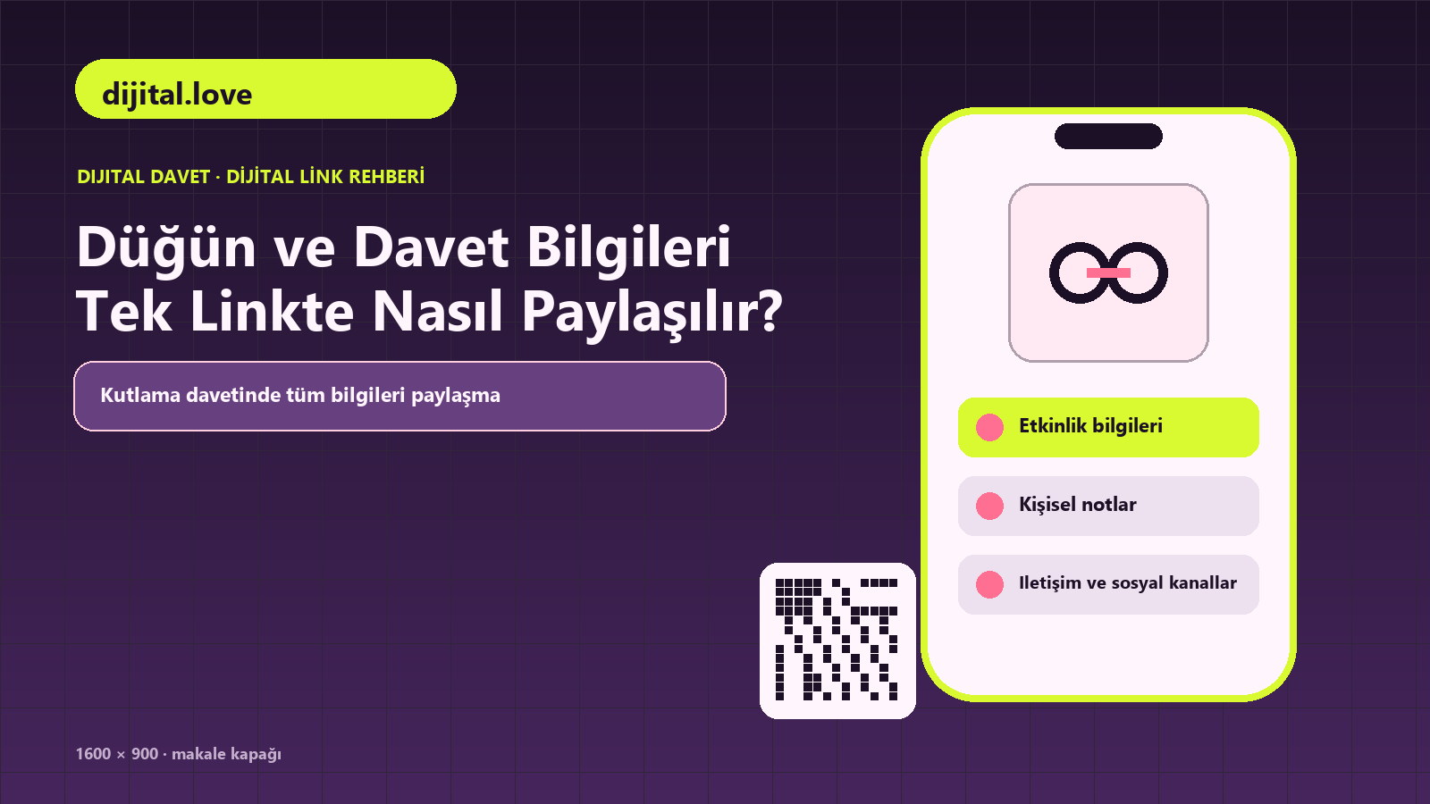Düğün ve Davet Bilgileri Tek Linkte Nasıl Paylaşılır konulu dijital.love rehber kapağı